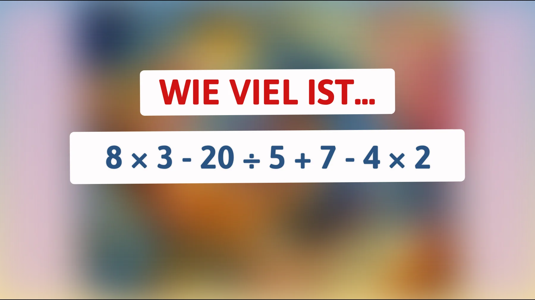 Nur die Klügsten lösen dieses Mathe-Rätsel auf Anhieb – schaffst du es ohne Fehler?"
