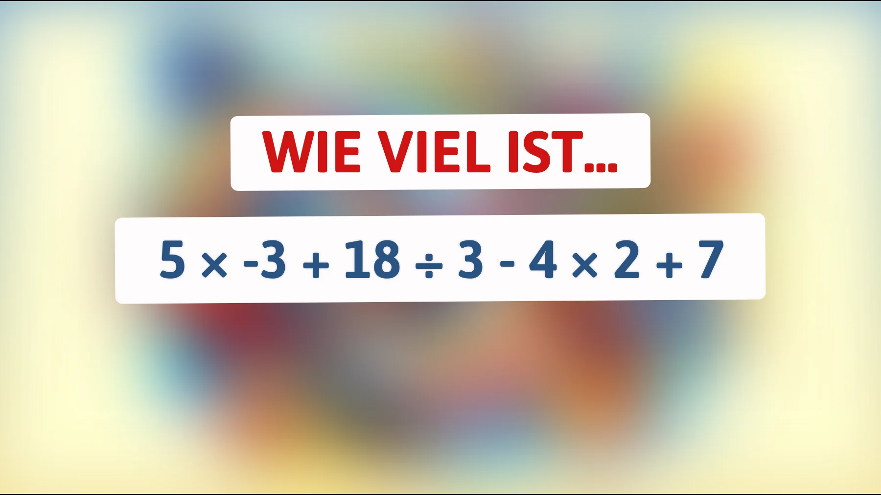 Nur echte Mathe-Genies knacken dieses Rätsel – schaffst du das Ergebnis im Kopf?"