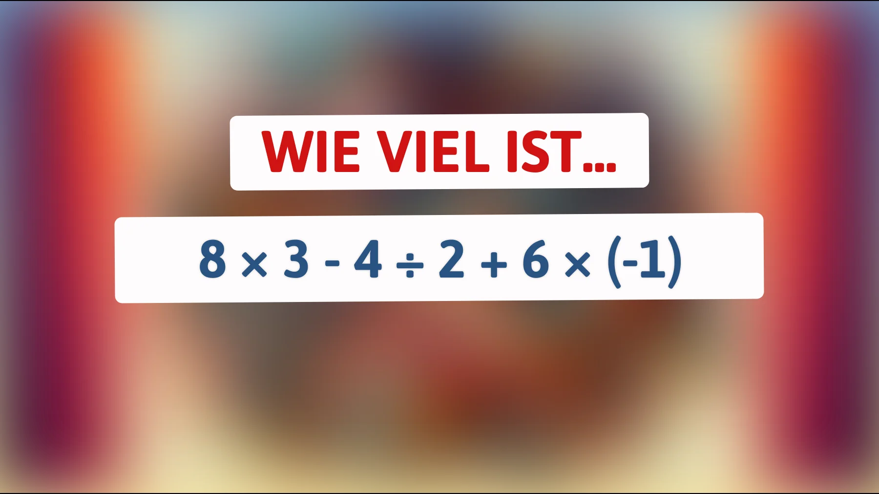 Dieses einfache Mathe-Rätsel bringt selbst Kluge ins Straucheln – schaffst du es ohne Fehler?"
