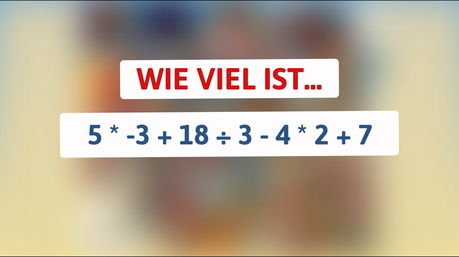 Nur die klügsten knacken dieses Mathe-Rätsel – schaffst du das Ergebnis ohne Fehler?"