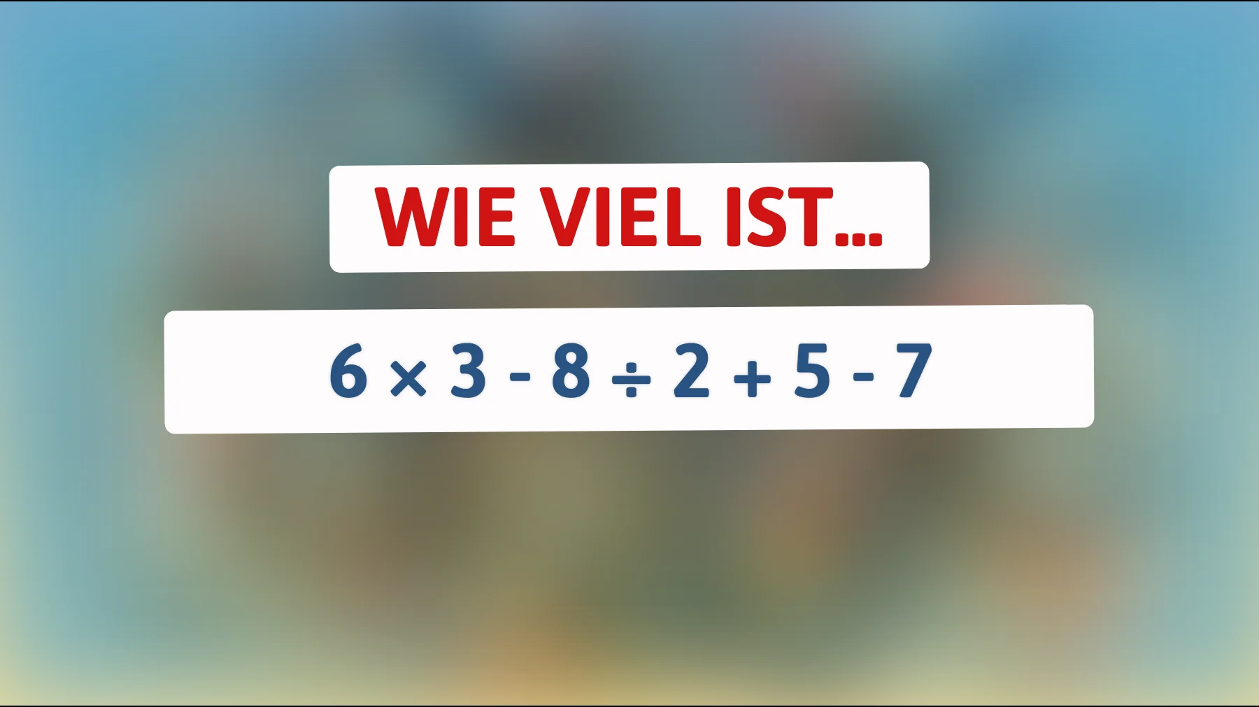 nur 2 % lösen diese einfache rechnung richtig – gehörst du dazu?"